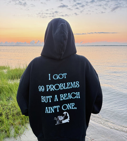 99 Problems Hoodie
